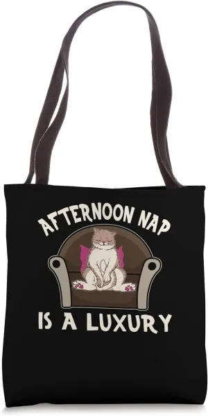 Afternoon Nap Is A Luxury Tote Bag