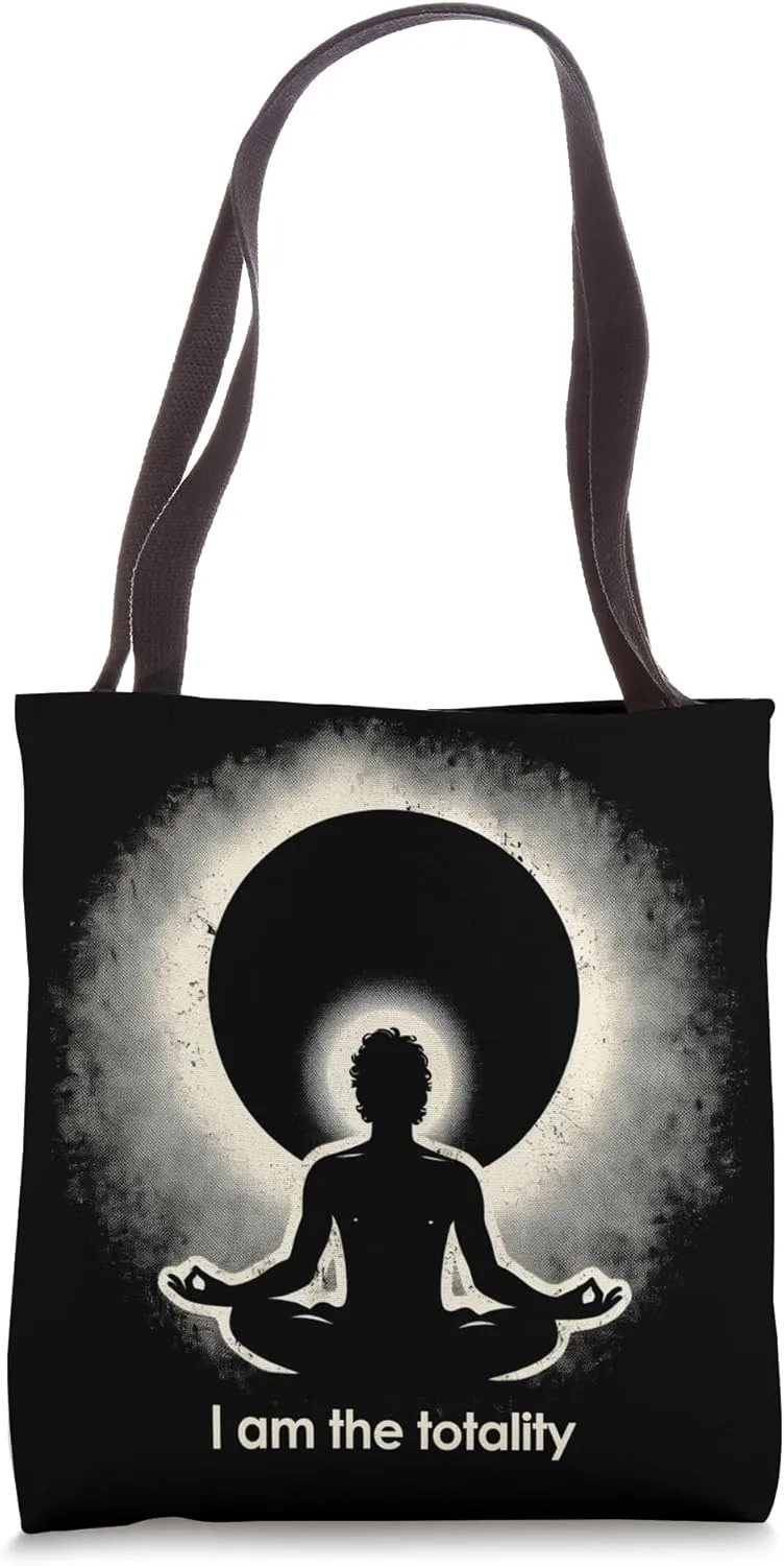 I am The Totality Inspiring Yoga Meditation Self Realization Tote Bag