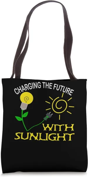 Renewable Energy Radiance: Solar Power Charging Tomorrow Tote Bag