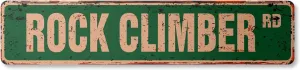 Rock Climber Vintage Aluminum Street Sign Climbing Holds Harness Mountain Hill Rustic Metal tin | Indoor/Outdoor | 30" Wide