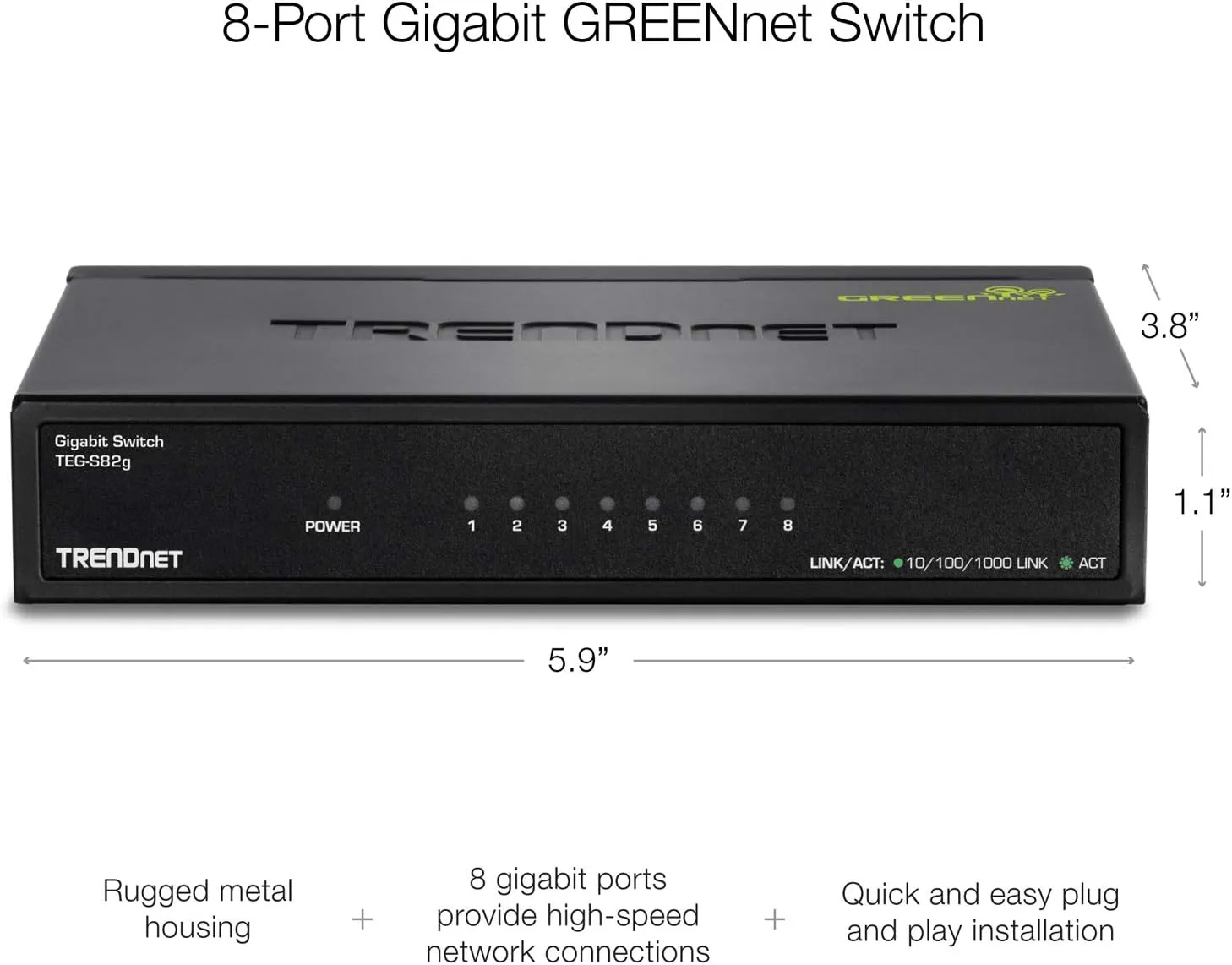 TRENDnet 8-Port Gigabit GREENnet Switch, Ethernet Network Switch, TEG-S82G, 8 x 10-100-1000 Mbps Gigabit Ethernet Ports, Ethernet Splitter, 16 Gbps, Metal, Lifetime Protection, Black